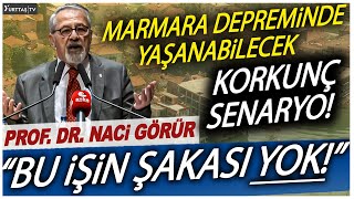 Prof. Dr. Naci Görür Marmara Depreminde yaşanabilecek korkunç senaryoyu anlattı!