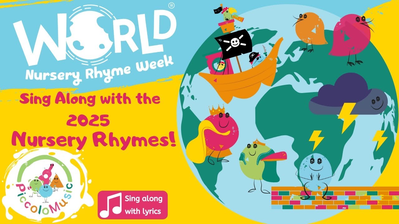 World Nursery Rhyme Week 2025 Nursery Rhymes | Piccolo Music | Babies, Preschool, Children, Toddlers