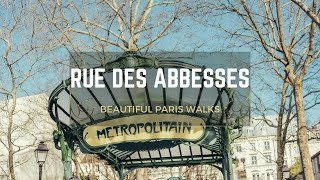 Beautiful Paris Walks: Rue des Abbesses