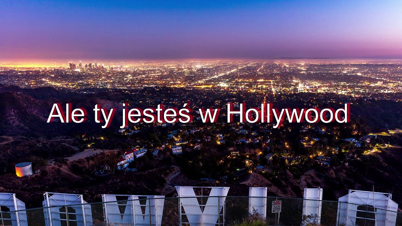 LA Vision & Gigi D'Agostino - Hollywood (Tłumaczenie PL)