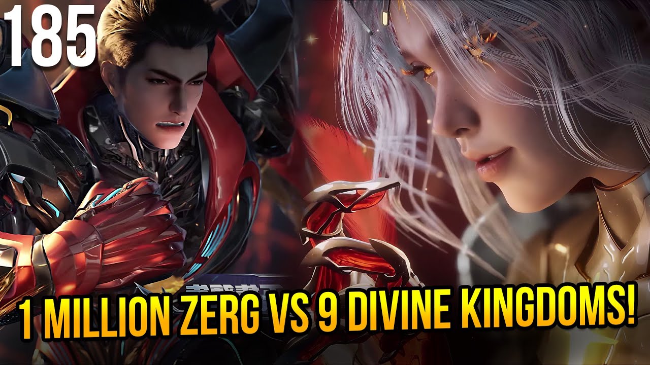 Luo Feng’s Million Zerg Army vs Nine Absolute Divine Kingdom! | Swallowed Star EP185