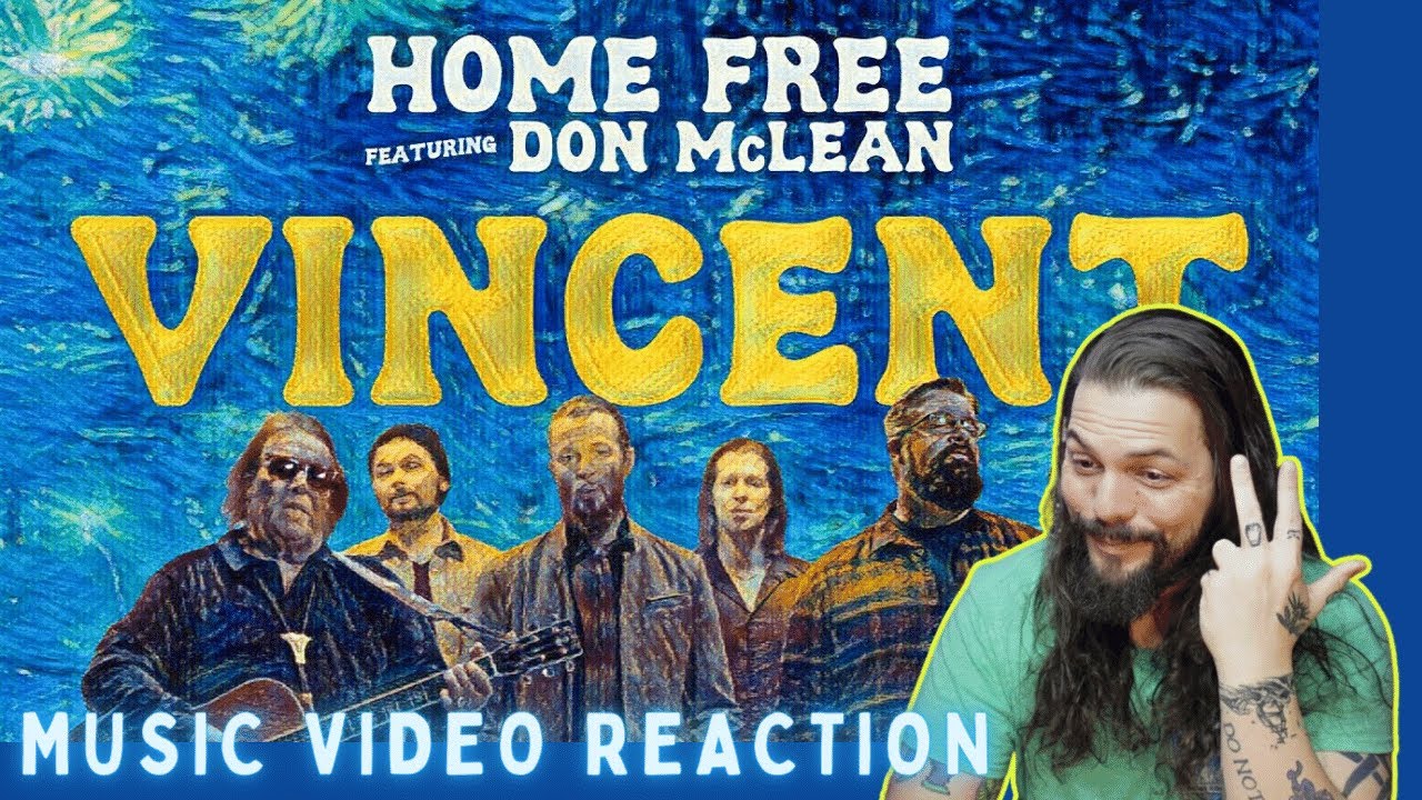 Home Free - Vincent featuring Don McLean - First Time Reaction