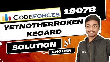 YetnotherrokenKeoard | Codeforces 1907B Solution | Codeforces Round 913 (Div. 3) | English