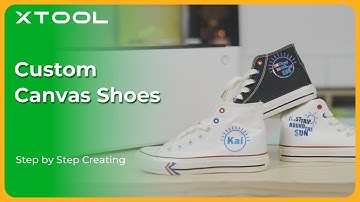 How to Make Custom Canvas Shoes with xTool M1 | Step by Step Creating