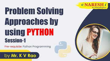 Problem Solving Approaches by using PYTHON Session-1 | by Mr.K VRao