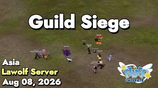Guild Siege (Lawolf Server) August 08, 2026 | Flyff Universe