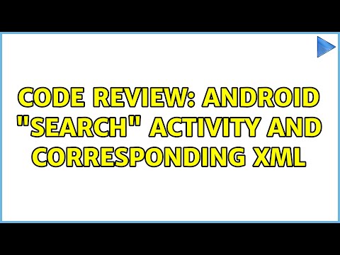 Code Review: Android "Search" Activity and corresponding XML