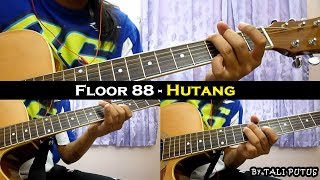 Floor 88 - Hutang (Instrumental/Full Acoustic/Guitar Cover) chords