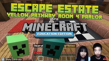 How to Code *ESCAPE ESTATE: YELLOW PATHWAY ROOM 4  PARLOR* in MINECRAFT EDUCATION Hour of Code