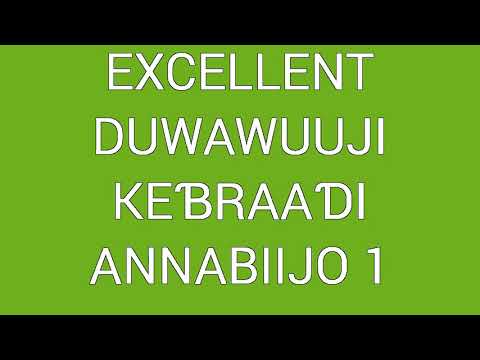 EXCELLENT DUWAWUUJI KEBRAADI ANNABIIJO 1