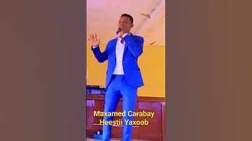 Maxamed Carabey Heestii Yaxoob 2023 