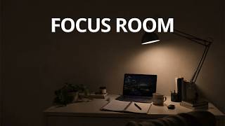 Focus Room | Ambient Music for Study and Work | No Distractions