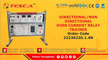 Directional/Non Directional Over Current Relay Trainer | Electrical Machine Lab | Tesca22236220.1.4N