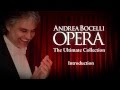 Andrea Bocelli - Opera: The Ultimate Collection (Introduction: Part 2)