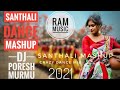 Santhali dance mashup  crazy dance mix   dj poresh murmu  santhali song 2021