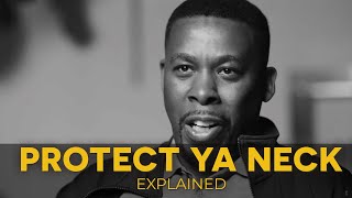 Wu-Tang Clans Protect Ya Neck Explained 36 Chambers Episode 4