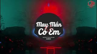 MAY MẮN KHI CÓ EM (LQ REMIX) - ĐẠT VILLA X PHẠM SẮC LỆNH I Nhẫn Cưới Anh Sẽ Trao Yêu Thương...