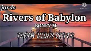 Rivers of Babylon - Boney M. Tropa Vibes cover KARAOKE Reggae version