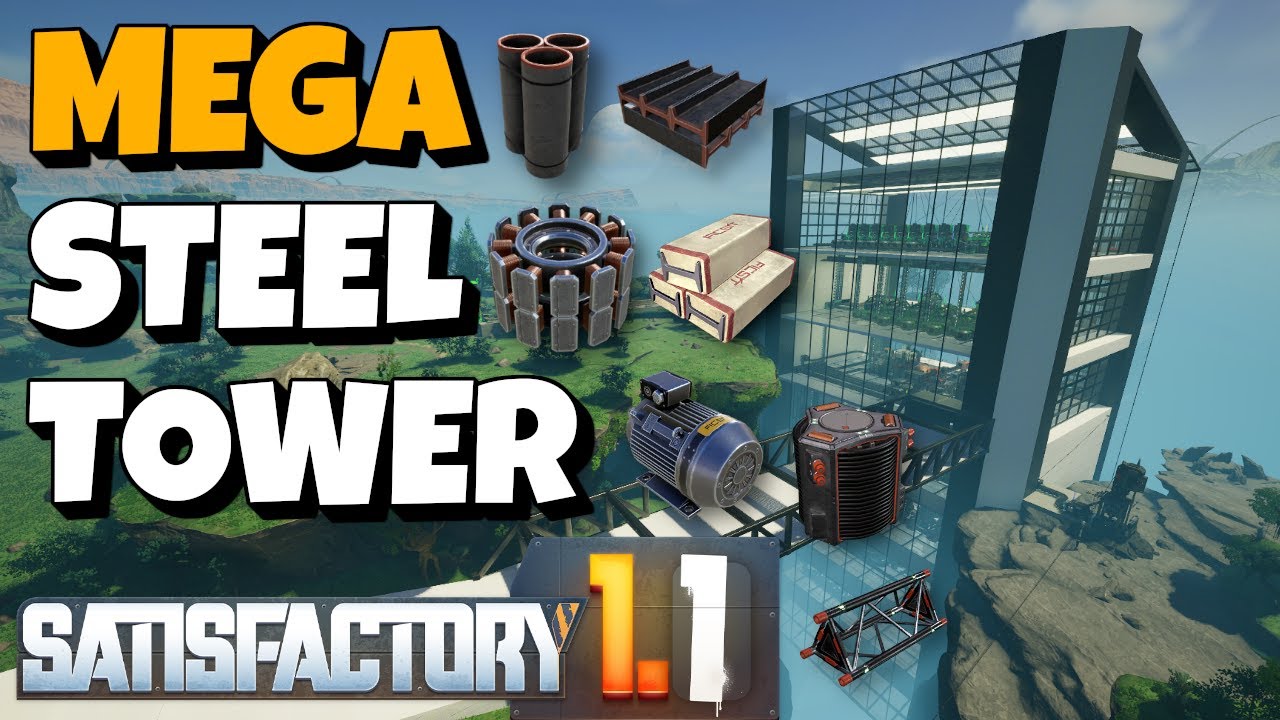 How to Build an Advanced Steel Factory in Satisfactory | Ep.5 Beginner’s Guide