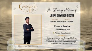 In Loving Memory of Jerry Onyango Okoth | 04/04/2003 - 08/17/2025