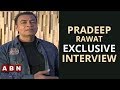 Actor pradeep rawat exclusive interview  abn telugu