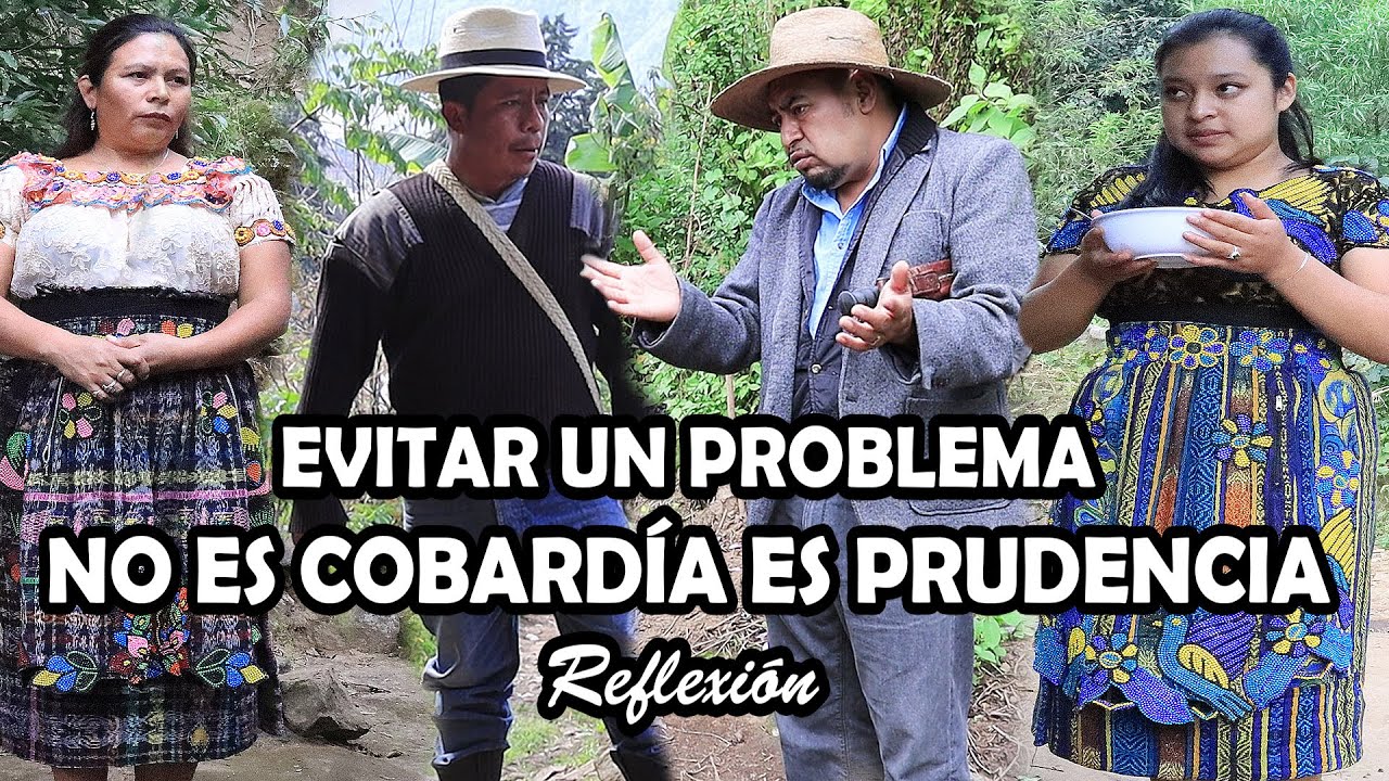 EVITAR UN PROBLEMA NO ES COBARDÍA ES PRUDENCIA Reflexión