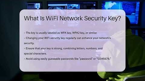 What Is WiFi Network Security Key? - SecurityFirstCorp.com