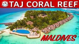 Taj Coral Reef Resort & Spa Maldives - Luxury Resort To Stay in Maldives