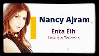 Enta Eih ( Nancy ajram) Liryc terjemahan