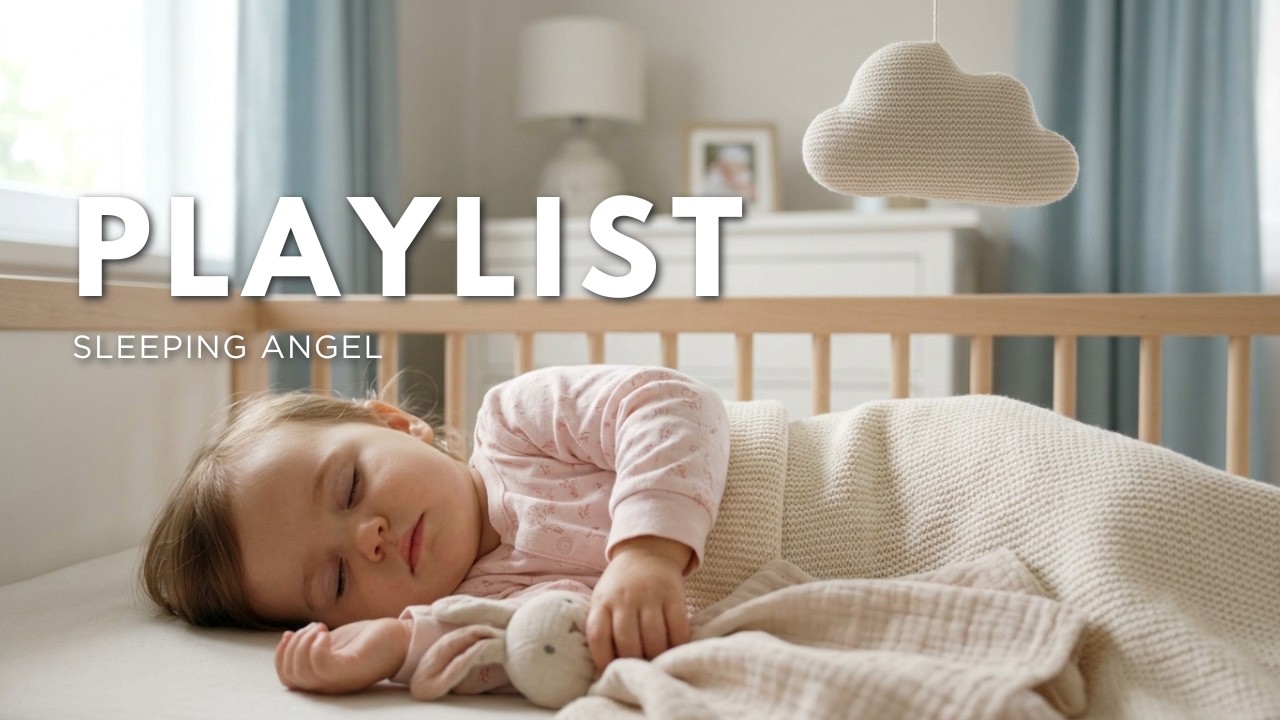 [Playlist] 💕Sweet Dreams Baby | Soft Lullaby for Better Sleep🥰 - YouTube