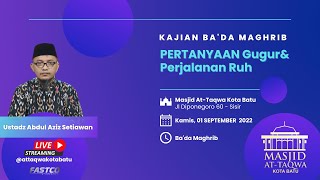 USTADZ. ABDUL AZIZ SETIAWAN || PERJALANAN RUH