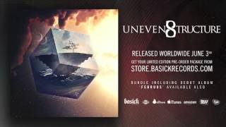 UNEVEN STRUCTURE - Egocentric Focus (Official HD Audio - Basick Records)