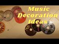 Music Decoration Ideas