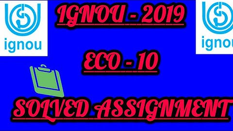 ECO - 10 IGNOU SOLVED ASSIGNMENT - 2019
