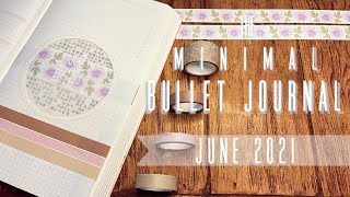 The Minimal Bullet Journal | June 2021