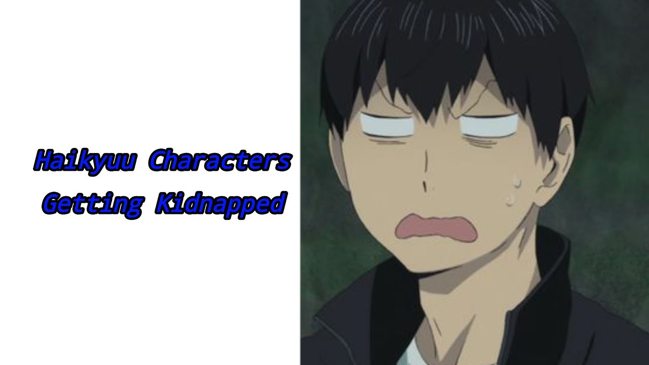 °Haikyuu Characters Getting Kidnapped° [Haikyuu Texts Skit/Script Prank]