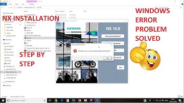 NX CAD FULL INSTALLATION STEP BY STEP ON WINDOWS 10 / 7 / 8 / 8.1