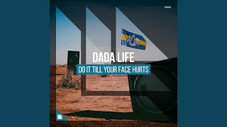 Do It Till Your Face Hurts (Extended Mix)