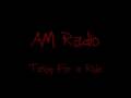 AM Radio - Taken For a Ride