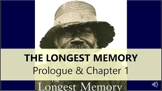 The Longest Memory: Prologue & Chapter 1 guided reading