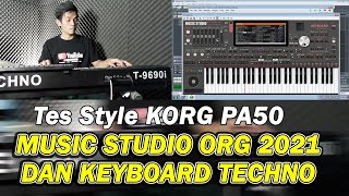 Tes Style Korg Pa 50 di Music Studio ORG 2021 Pakai Midi Kontrol Keyboard Techno