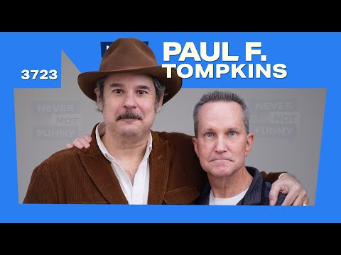 Paul F. Tompkins "watched" a movie