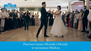 Pierwszy taniec Moniki ❤️ Michała w restauracji Markus