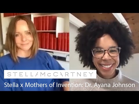 Stella x Mothers of Invention: Dr. Ayana Johnson