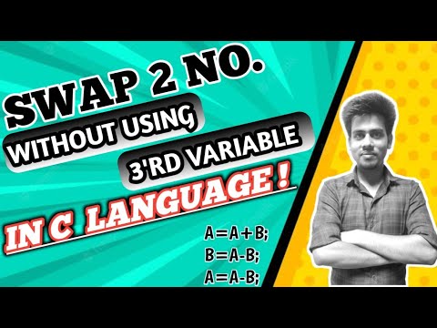 Swap Two Number Without Using Third Variable || Without Using Third Variable Swap Two Number in C ||