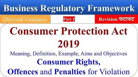 7| Business Regulatory Framework, business regulatory framework bcom, consumer protection act 2019
