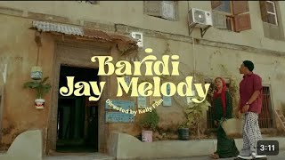 Jay Melody - Baridi (official video)