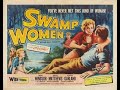 Swamp Women (aka Swamp Diamonds) starring Beverly Garland