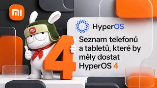 Seznam telefonů a tabletů, které by měly dostat HyperOS 4