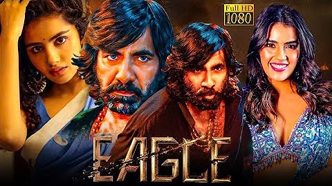 Eagle Superhit Kannada Dubbed Action Full HD Movie | Ravi Teja | Anupama Parameswaran | Kavya Thapar